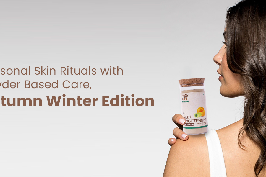 Seasonal Skin Rituals with Powder-Based Care: Autumn/Winter Edition
