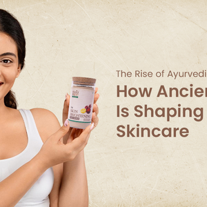 The Rise of Ayurvedic Beauty: How Ancient Wisdom Is Shaping Modern Skincare